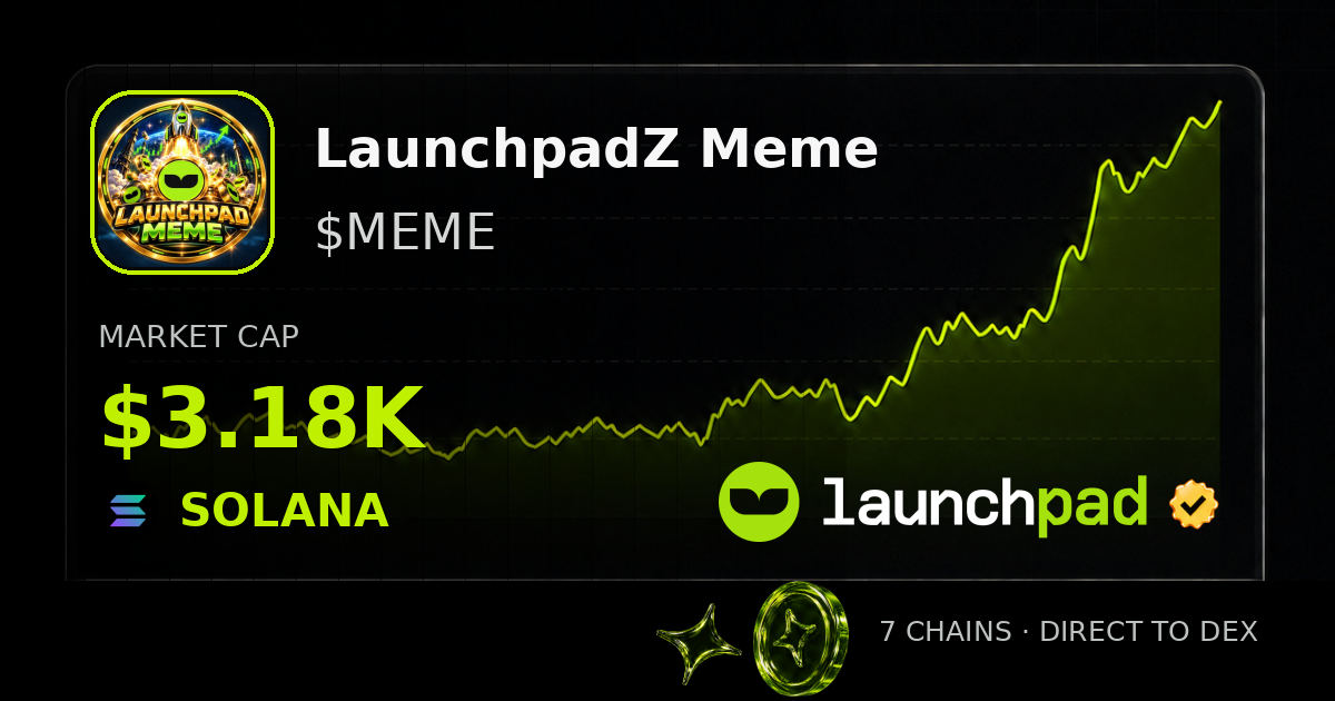 LaunchpadZ Meme $MEME | Launchpad.meme